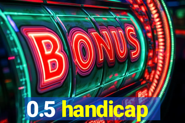 0.5 handicap